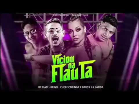 VICIOU NA FLAUTA  MC MARI REINO CHEFE CORINGA E NA BATIDA