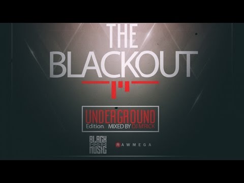 The Blackout Underground  Edition Mixed By DJ M'RICK (AllSong)