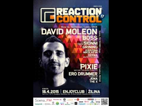 David Moleon @ Reaction Control 17 - 18.04.2015