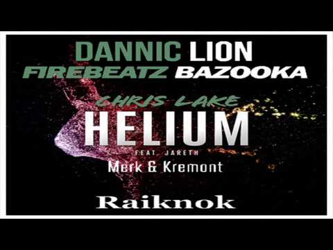 Dannic vs. Chris Lake, Merk & Kremont vs. Firebeatz - Lion Helium Bazooka (Raiknok Edit)