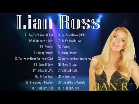 Best songs of Lian Ross - Lian Ross Top Hits Collection_Lian Ross Golden Memories