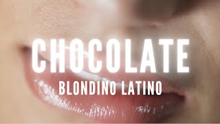 Blondino Latino - Chocolate