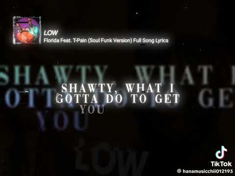 LOW Florida Feat. JuT ain (Funk Version) Full Song Lyrics