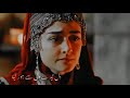 Ertugrul Gazi Stutas Ertugrul And Halima Sultan Stutas Love Stutas Hindi Song Stutas