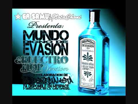 *nnu // Er Samu aka Nota Choni - Mundo digno de evasión [Electro hop Remix] (con El Especialista)
