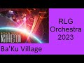 Jerry Goldsmith - Ba'ku Village - RLG Orchestra 2023