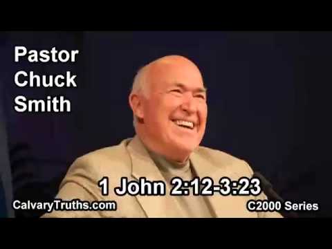 62 1 John 2:12-3:23 - Pastor Chuck Smith - C2000 Series