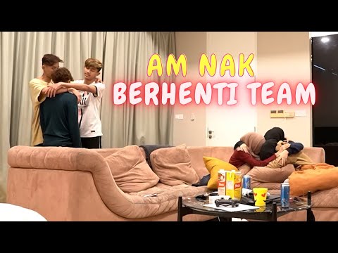 AM NAK BUBAR TEAM.. - KAMI SAYANG MASING-MASING TAPI TERPAKSA..