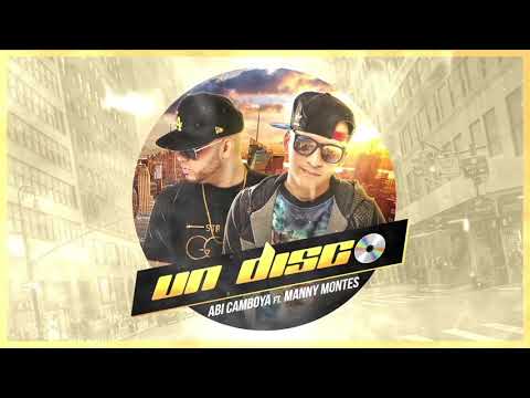 Abi Camboya - Un Disco Ft.  Manny Montes