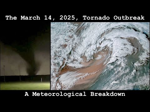 The March 14, 2025, Tornado Outbreak: A Meteorological Breakdown
