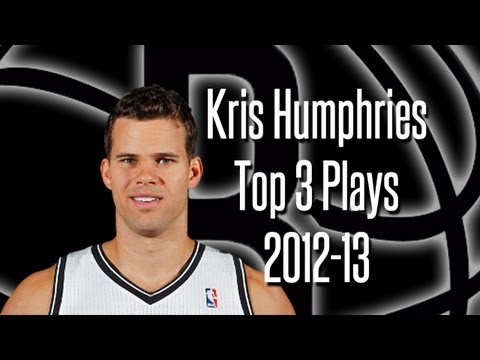 Kris Humphries Top 3 Plays 2012-13 | Brooklyn Nets