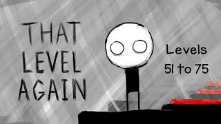 That Level Again (Level 51 to 75)