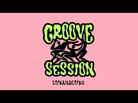 LUK AND LUK´S - GROOVE SESSION VOL. III