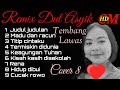 REMIX DUT ASYIK TEMBANG LAWAS COVER PRIA AYO KITA HAPPY LAGI YUK PART 8