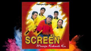 Download lagu Hanya Kau Saja - Screen mp3