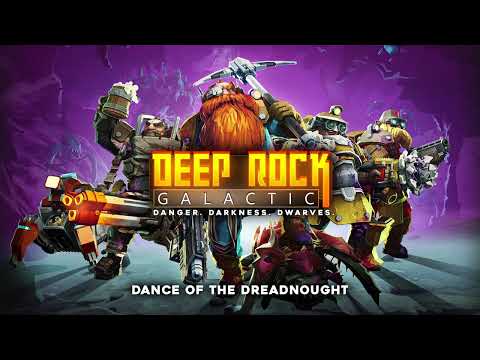 Deep Rock Galactic - Dance of the Dreadnought (Original Soundtrack Vol. II)