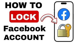 How to Lock Facebook Profile Officially (Latest Update 2024)