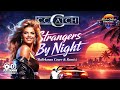 C C Catch Strangers By Night Bollekman Cover And Remix