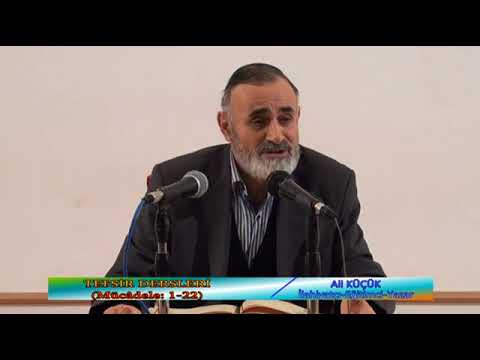 MÜCADELE  Suresi Kur'an Tefsiri(Açıklaması) Ali Küçük