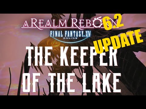 The Keeper of the Lake (6.2 UPDATE) - Boss Encounters Guide - FFXIV A Realm Reborn