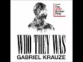 who they was by gabriel krauze full audiobook p1