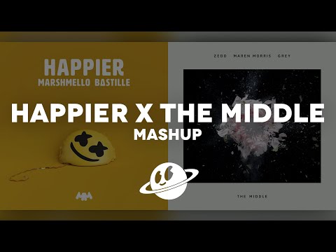 HAPPIER x THE MIDDLE [Mashup] | Marshmello, Zedd, Grey, Bastille, Maren Morris