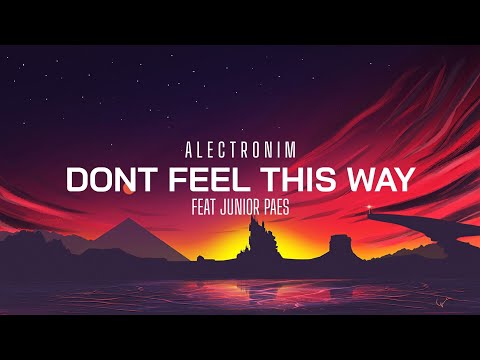 Don't feel this way (feat. Junior Paes) [Official Music]