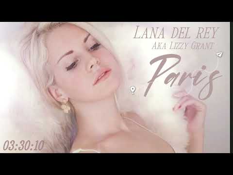 Paris (Take me to Paris) - A Lana Del Rey's Unrelesead - ✈️