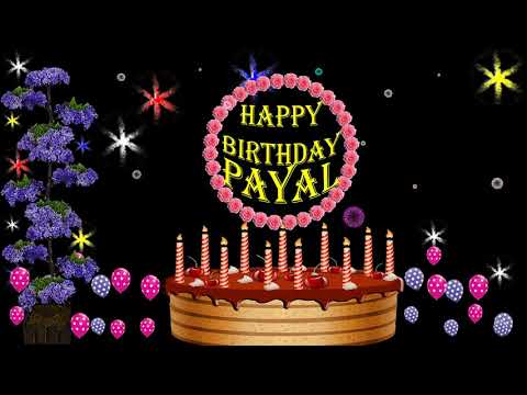PAYAL HAPPY BIRTHDAY TO YOU