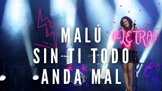 Malú - Sin ti todo anda mal (Letra)