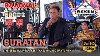 Download lagu Rajawali Music | Suratan | Live Muliasari Tanjung Lago | WD Lilis And Hanif | Beken Production mp3