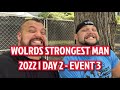 Worlds Strongest Man 2022 | Day 2 - Event 3