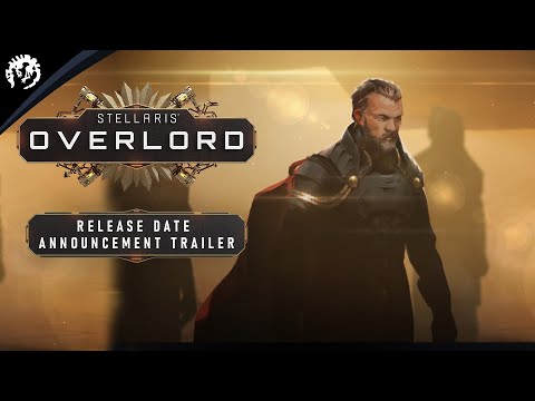 Stellaris: Overlord Expansion | Release Date Announcement Trailer