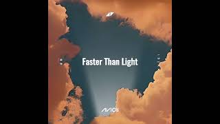 Avicii - Faster Than Light Ft.Sandro Cavazza ( New Leak Version )