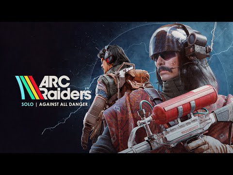 DR DISRESPECT - ARC RAIDERS - AGAINST ALL DANGER