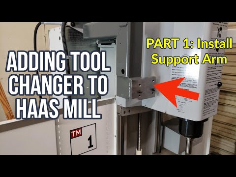 Adding A Tool Changer To HAAS TM-1 CNC Mill | PART 1: Installing the Support Arm and Slide