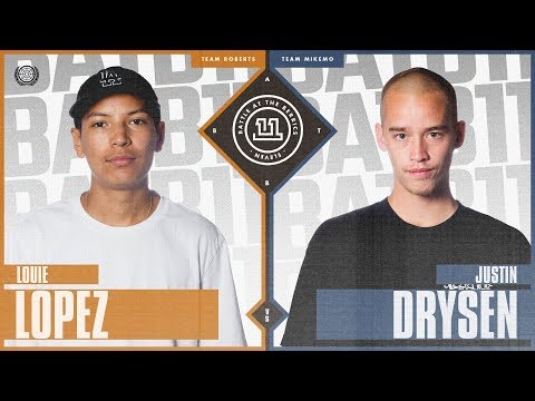 BATB 11 | Louie Lopez vs. Justin Drysen - Round 1
