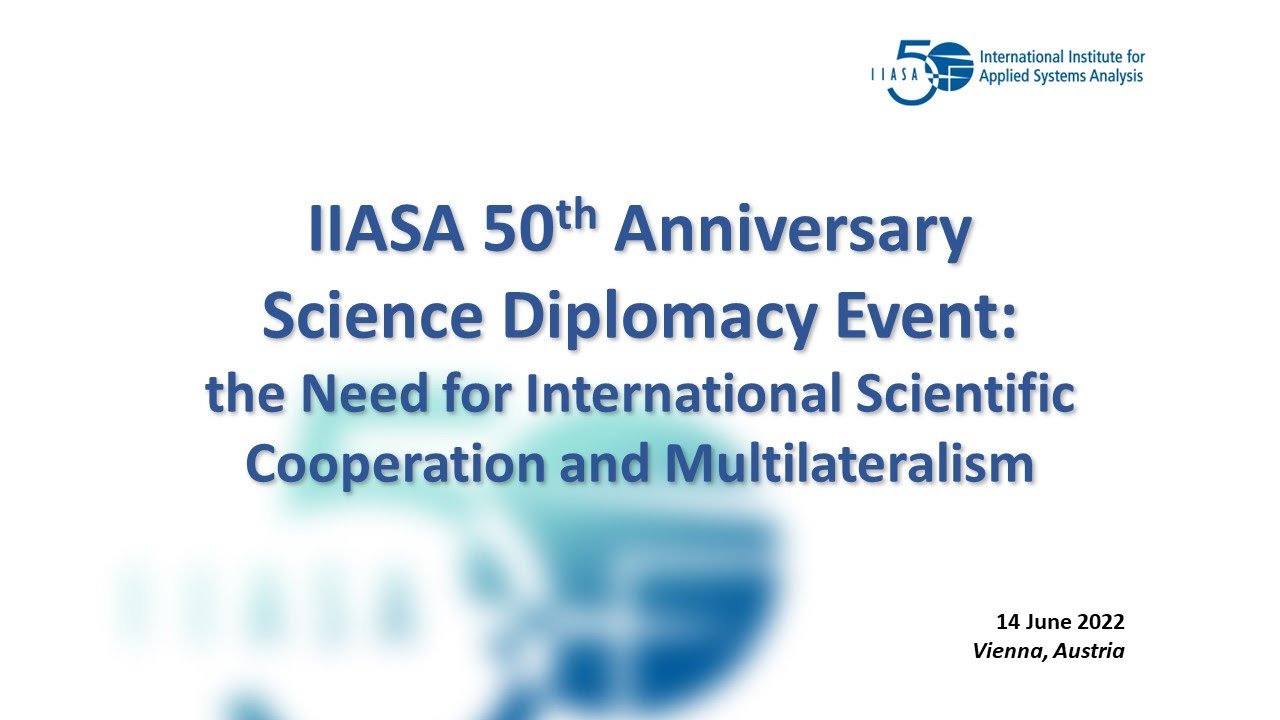 IIASA 50th Anniversary Science Diplomacy Event