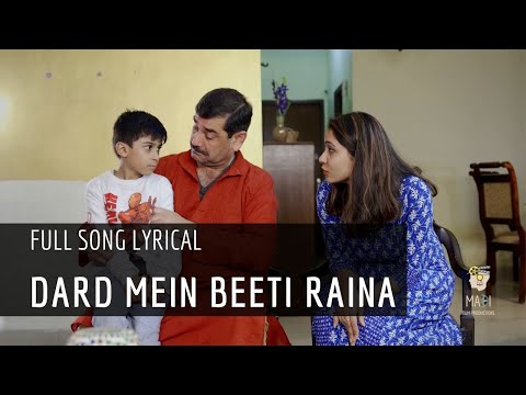 Dard Mein Beeti Raina || Full Song Lyrical || The Second Innings