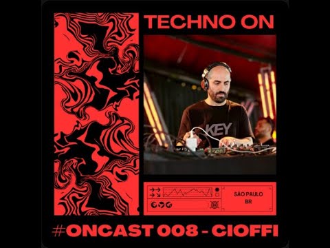 CIOFFI @ ONCAST #008