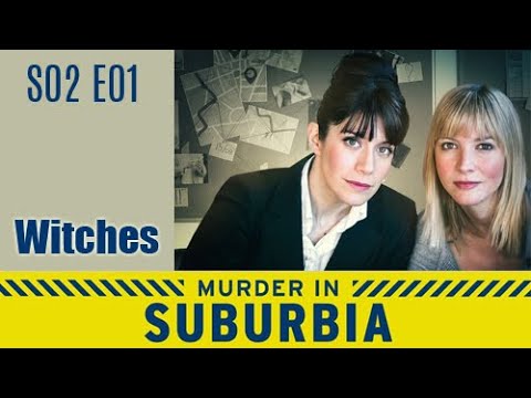 Murder in Suburbia S02E01 - Witches / full episode