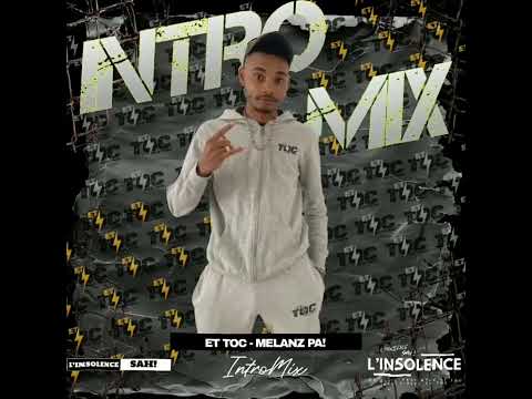 MELANZ PA ! 2 - ET TOC