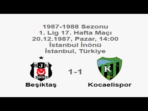Beşiktaş 1-1 Kocaelispor 20.12.1987 - 1987-1988 Turkish 1st League Matchday 17