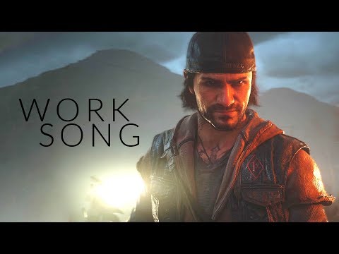 Days Gone || Work Song