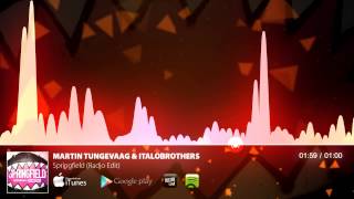 Martin Tungevaag &amp; ItaloBrothers - Springfield (Radio Edit)