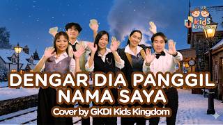 Download lagu Dengar Dia Panggil Nama Saya (Cover) | GKDI Kids Kingdom | Lagu Sekolah Minggu mp3
