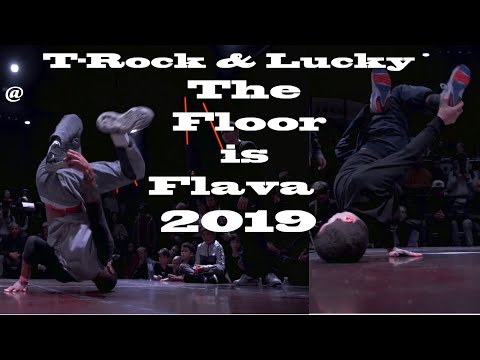 T Rock & Lucky @ The Floor is Flava 2019