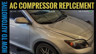 How to Replace the AC Compressor on a 2005 Scion TC