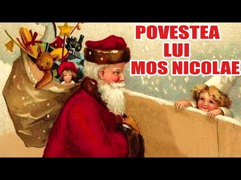 POVESTEA LUI MOS NICOLAE - POVESTI PENTRU COPII - BASME in LIMBA ROMANA