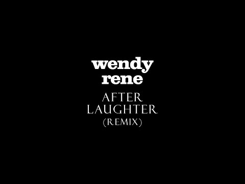 Wendy Rene - After Laughter (Remix)